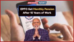 EPFO Pension: Discover Your Entitled Amount After Just 10 Years of Service