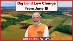 Unlock Land Registration for Just ₹100! Discover the Essential Steps of the New Property Law Effective June 15